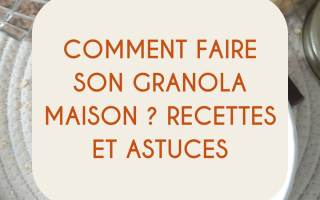 Comment faire son granola maison