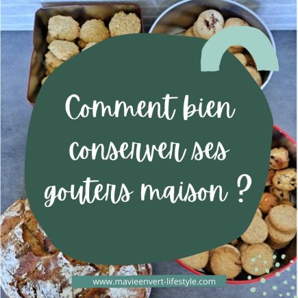 Comment bien conserver ses gouters maison