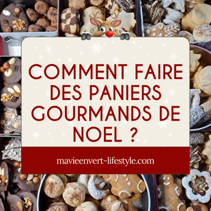 faire des paniers gourmands pour Noel