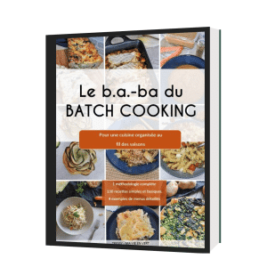 Le b.a.-ba du batch cooking